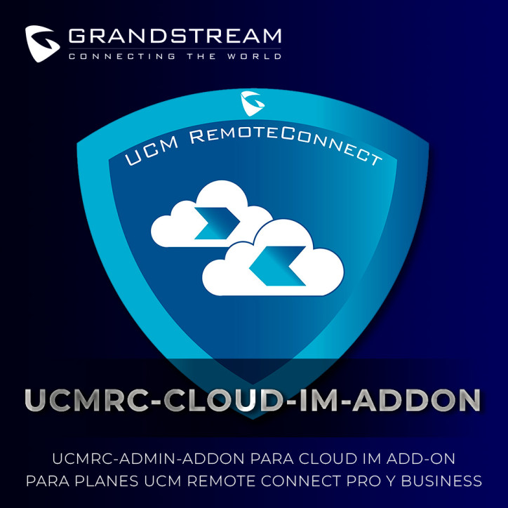 Suscripción anual UCM RemoteConnect addon Suscripción anual Servicio en la nube Integración con GRANDSTREAM UCMRC-CLOUD-IM-ADDON Suscripción anual UCM RemoteConnect addon Suscripción anual Servicio en la nube Integración con GRANDSTREAM UCMRC-CLOUD-IM-ADDON